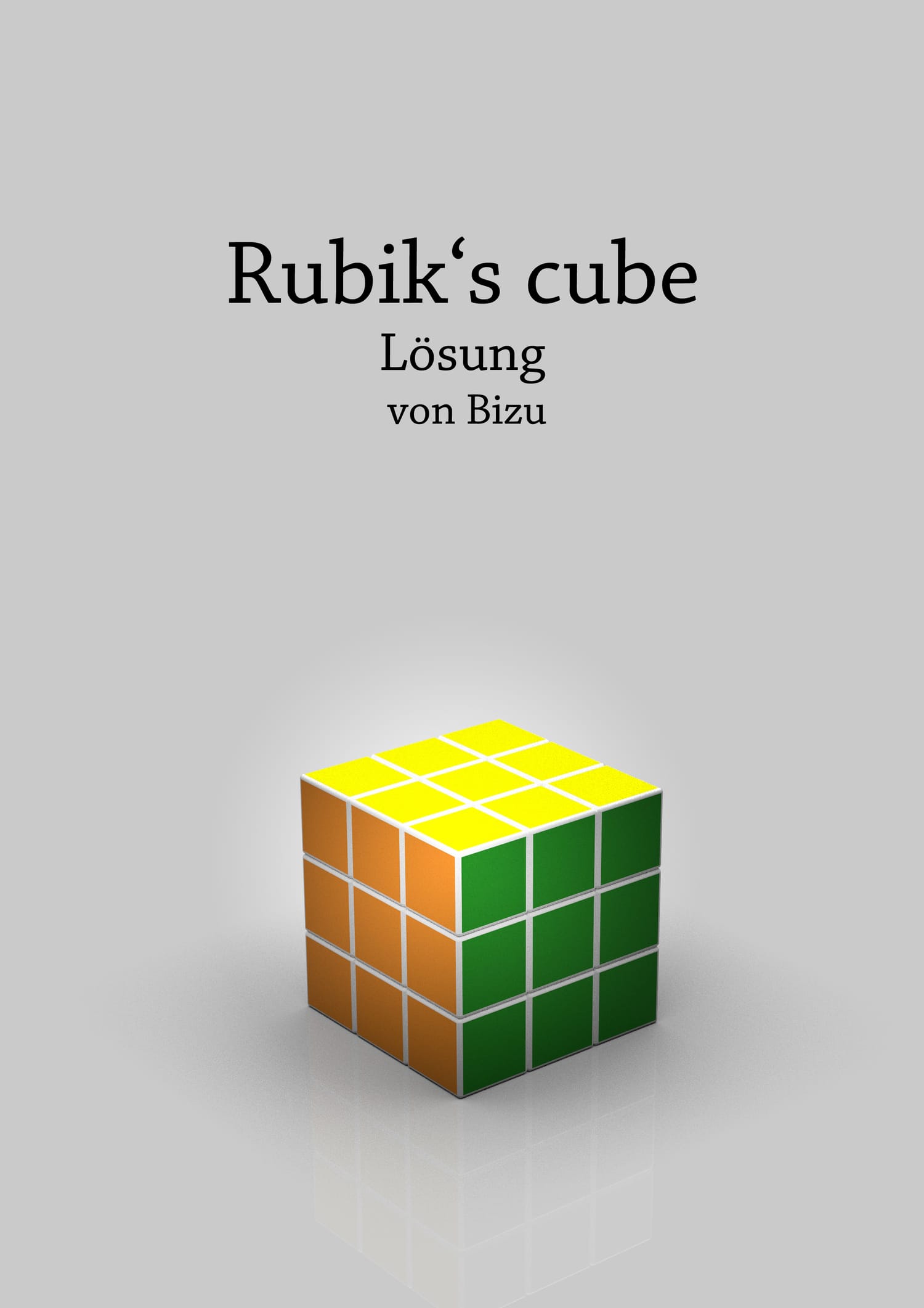 My own Rubik's cube solution for sharing — bizu on DeHub