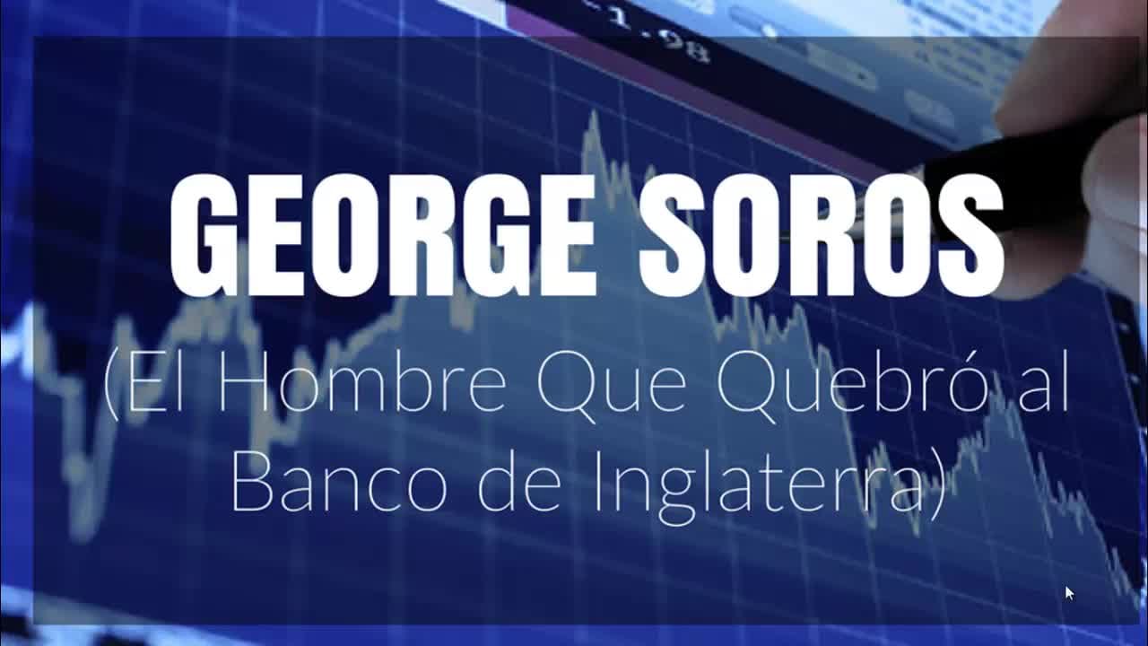 Historias de Trading | George Soros, El Hombre Que Quebró Al Banco de Inglaterra