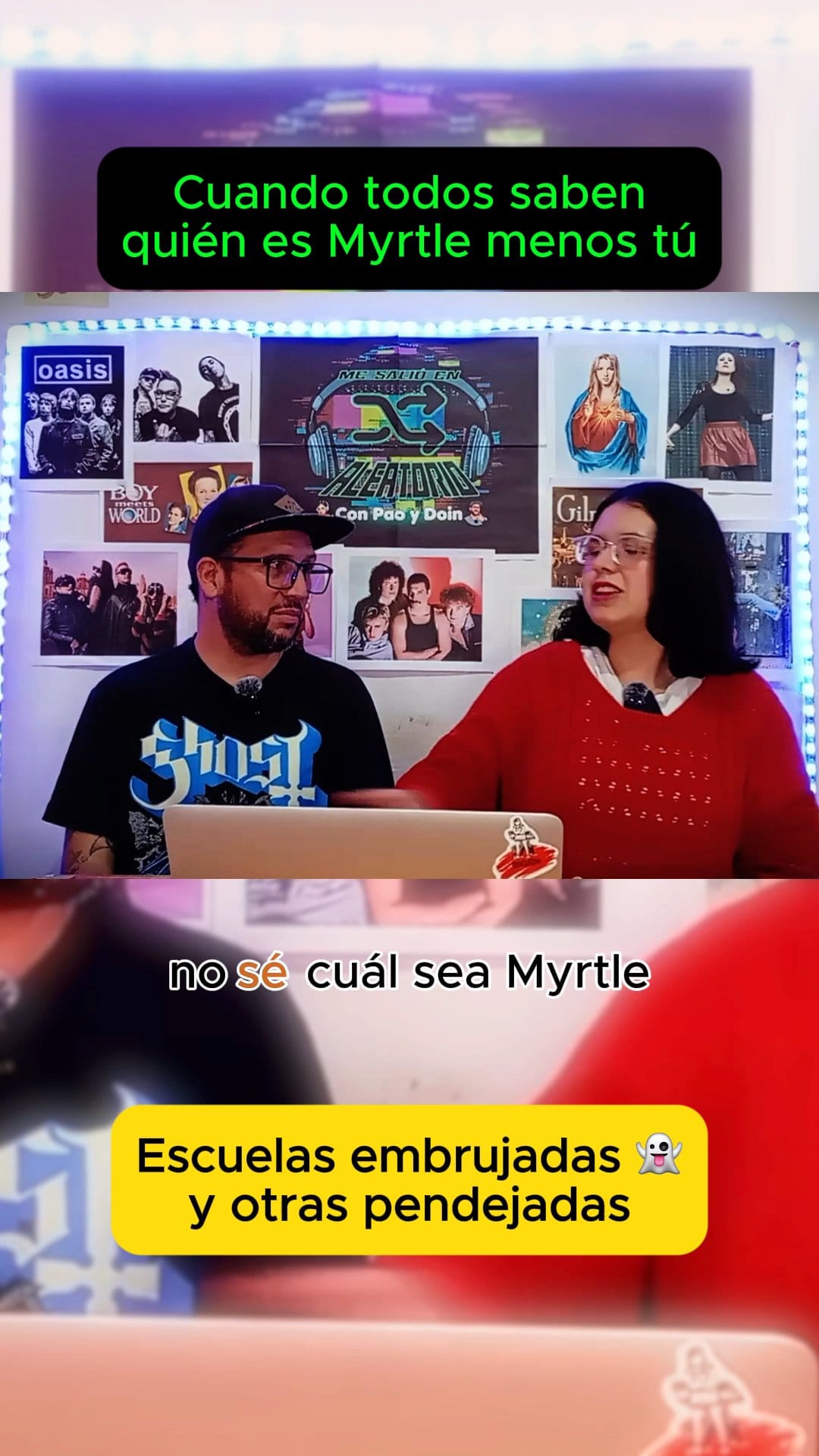 Cuando todos saben quién es Myrtle menos tú 😂👻